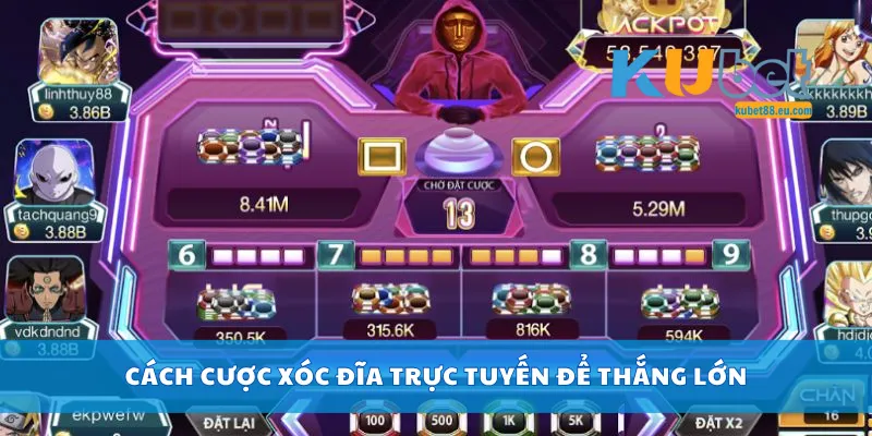 Cách cược xóc đĩa trực tuyến để thắng lớn