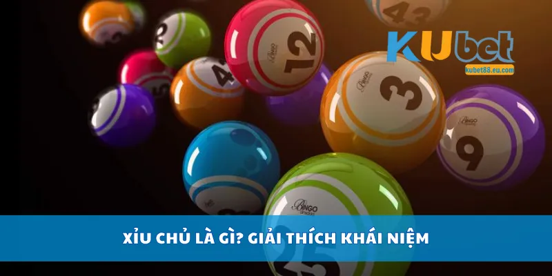 Xỉu chủ là gì? Giải thích khái niệm
